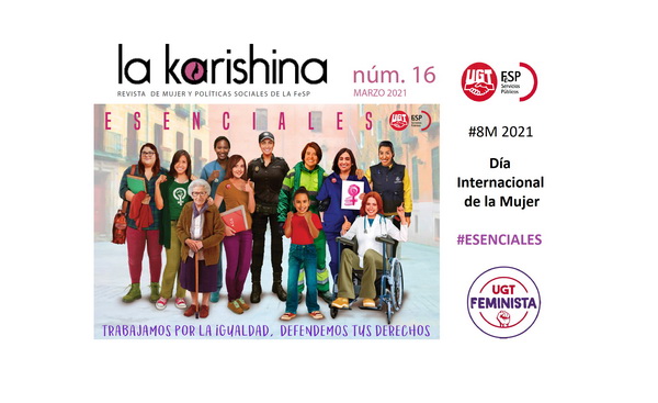 #8M – Revista La Karishina especial 8 de marzo – #ESENCIALES. Trabajamos por la igualdad, defendemos tus derechos. #8M #8M2021 #8M – Revista La Karishina especial 8 de marzo – #ESENCIALES. Trabajamos por la igualdad, defendemos tus derechos. #8M #8M2021
